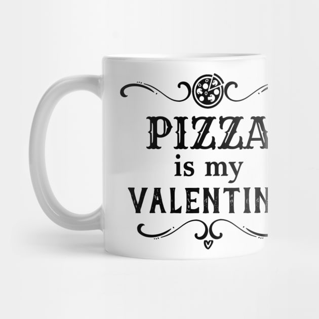 Funny Pizza is my Valentine by HolidayBug